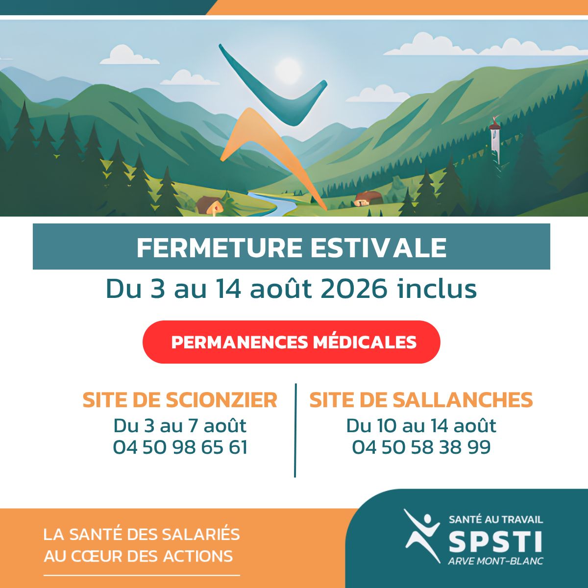 Fermeture estivale du 3 au 14 août 2026 inclus – permanences médicales à Scionzier du 3 au 7 août (04 50 98 65 61) et à Sallanches du 10 au 14 août (04 50 58 38 99)